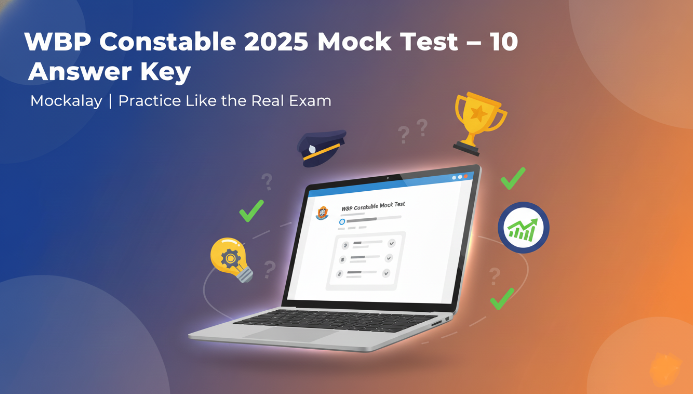 WBP Constable 2025 Mock Test Set-10 Answer Keys and Explanation